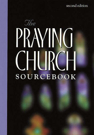 The Praying Church Sourcebook