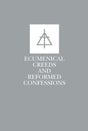 Cover image for Ecumenical Creeds and Reformed Confessions, isbn: 9780930265342