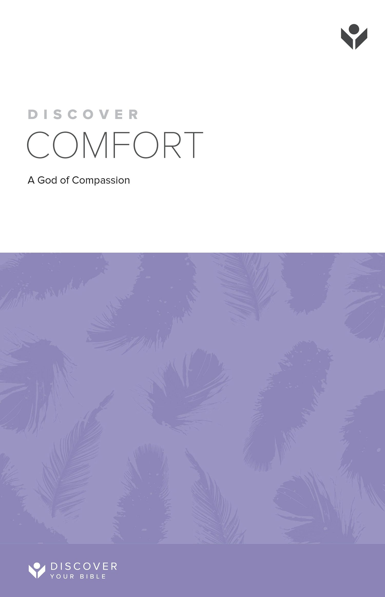 Cover image for Discover Comfort Study Guide, isbn: 9781562122348