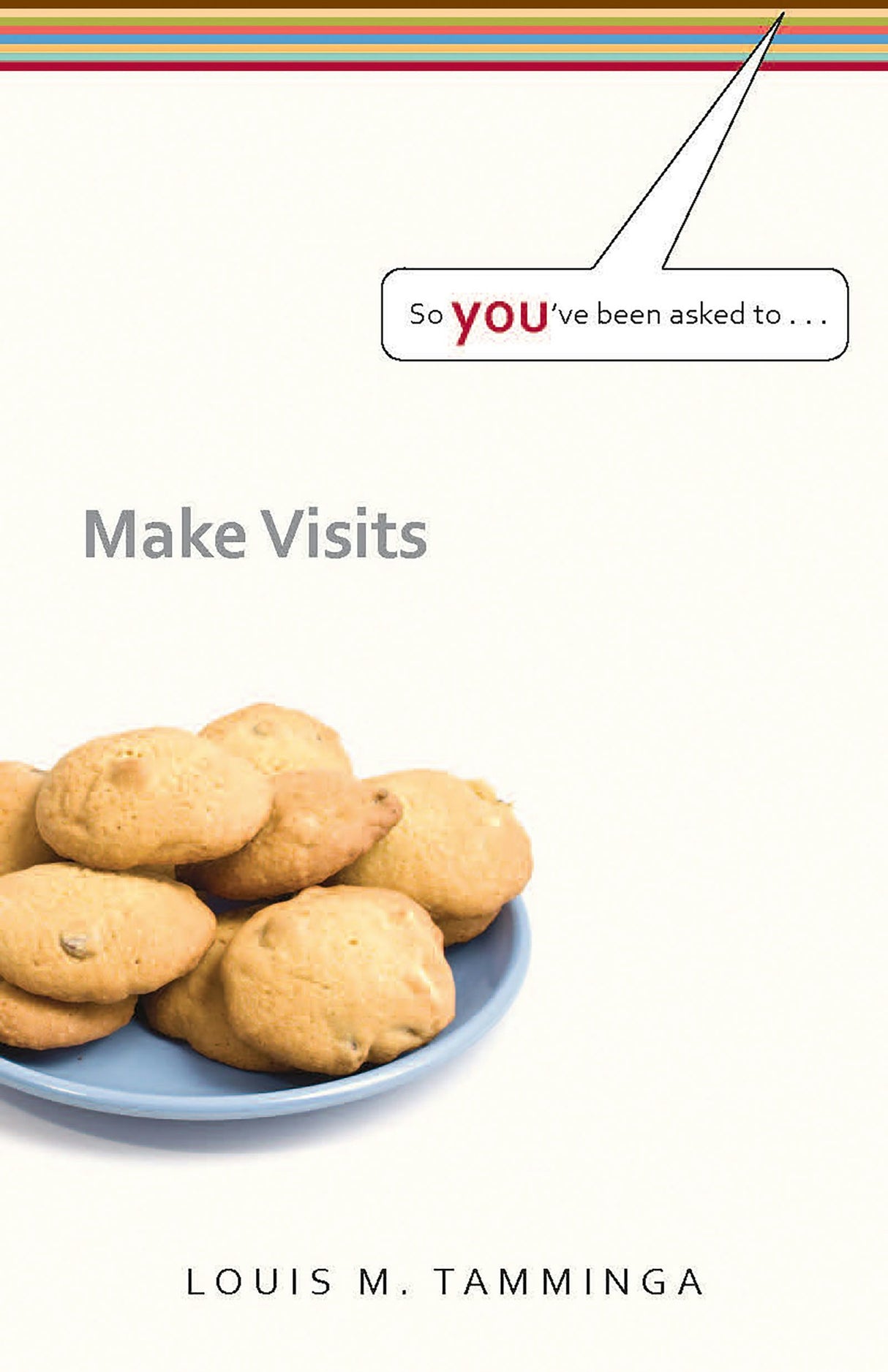 Cover image for So You've Been Asked To Make Visits (Set of 3), isbn: 9781562124267