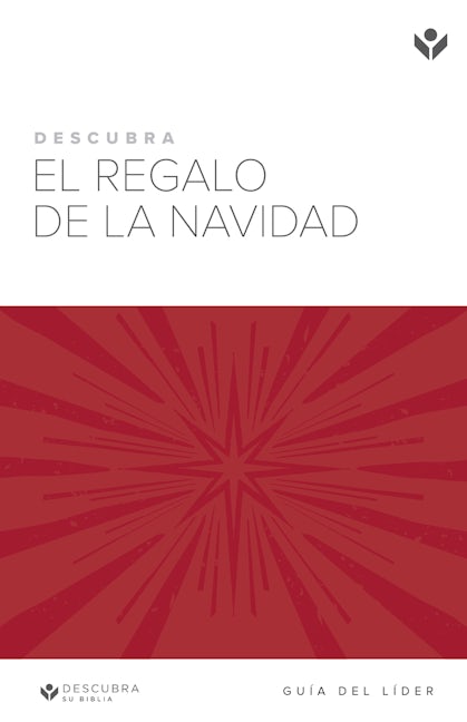 Cover image for Discover the Gift of Christmas Leader Guide (Spanish)/Descubra el Regalo de la Navidad Guía del Líder, isbn: 9781592559268