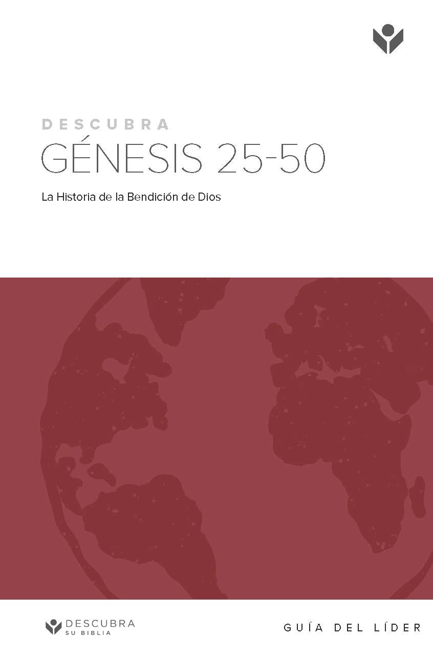 Cover image for Discover Genesis 25-50 Leader Guide (Spanish)/Descubra Génesis 25-50 Guía de Líder, isbn: 9781592559381