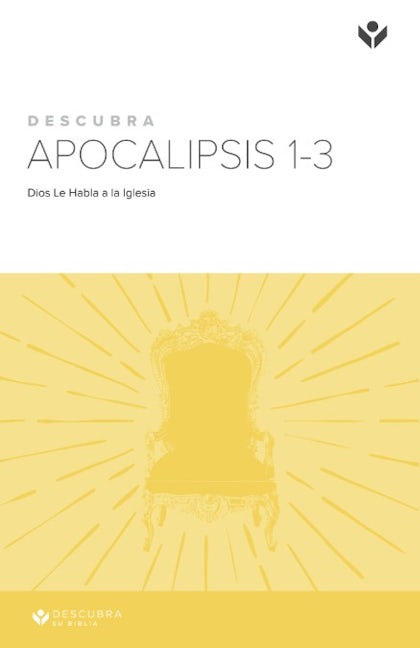 Cover image for Discover Revelation 1-3 Study Guide (Spanish)/Descurbra Apocalipsis 1-3 Guía de Estudio, isbn: 9781592559572