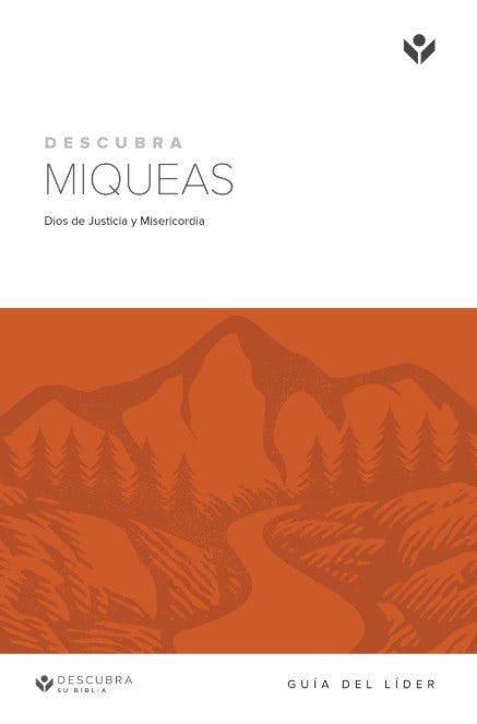 Cover image for Discover Micah Leader Guide (Spanish)/Descubra Miqueas Guía del Líder, isbn: 9781592559688