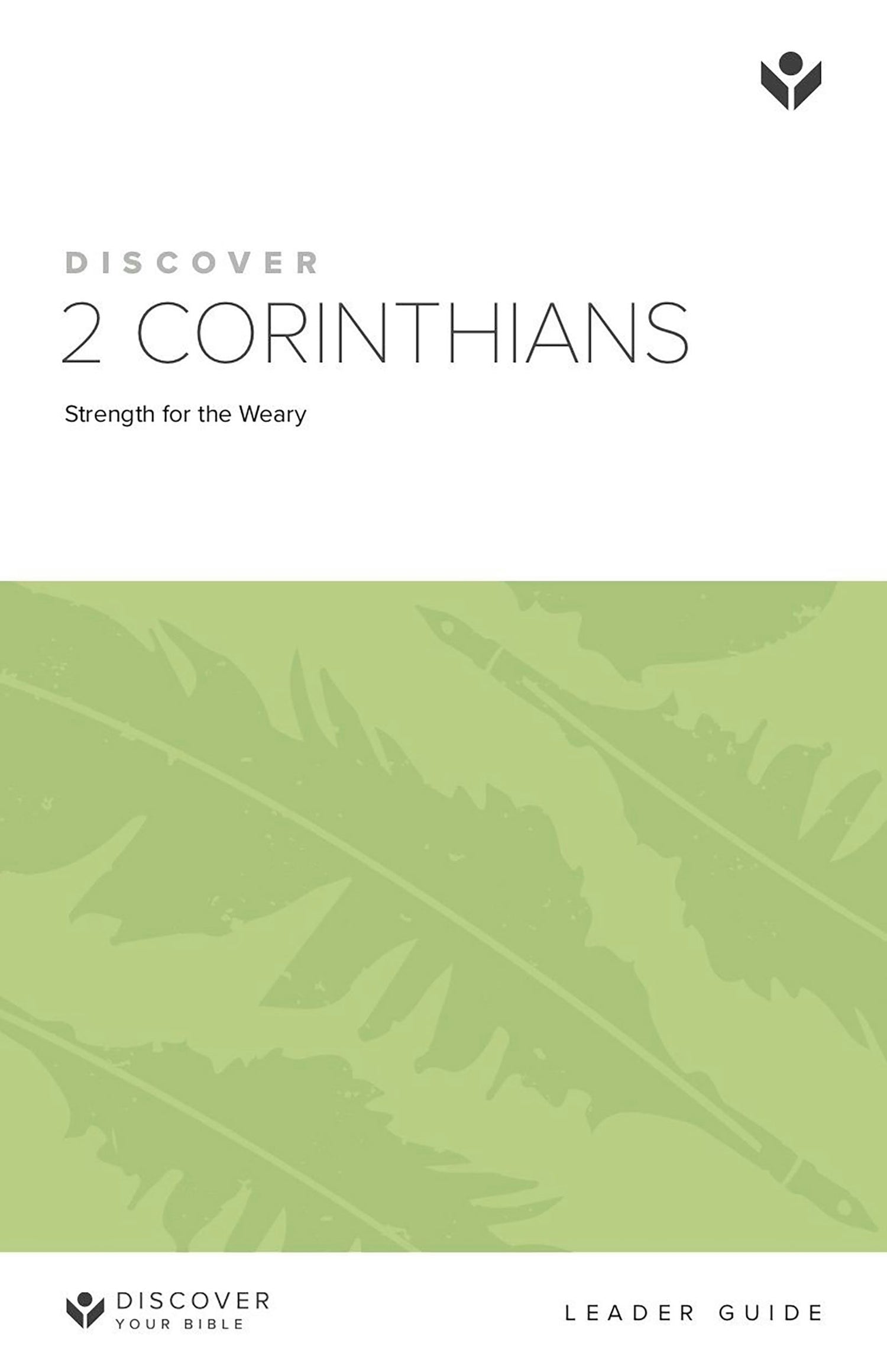 Cover image for Discover 2 Corinthians Leader Guide Digital, isbn: 9781620252512