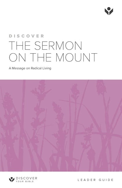 Cover image for Discover the Sermon on the Mount Leader Guide Digital, isbn: 9781620252598