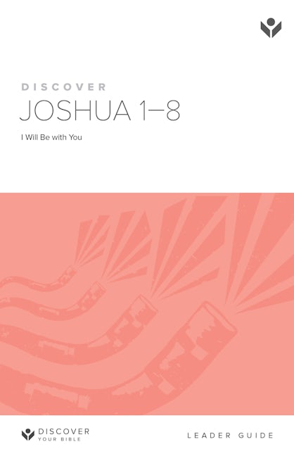 Cover image for Discover Joshua 1-8 Leader Guide Digital, isbn: 9781620252611