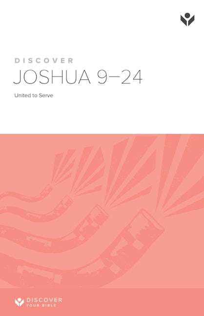 Cover image for Discover Joshua 9-24 Study Guide Digital, isbn: 9781620252666