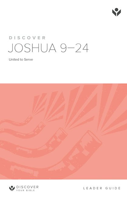 Cover image for Discover Joshua 9-24 Leader Guide Digital, isbn: 9781620252673