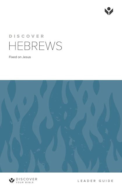Cover image for Discover Hebrews Leader Guide Digital, isbn: 9781620252819