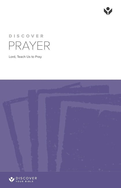 Cover image for Discover Prayer Study Guide Digital, isbn: 9781620252826