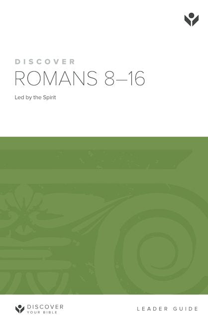 Cover image for Discover Romans 8-16 Leader Guide Digital, isbn: 9781620252932