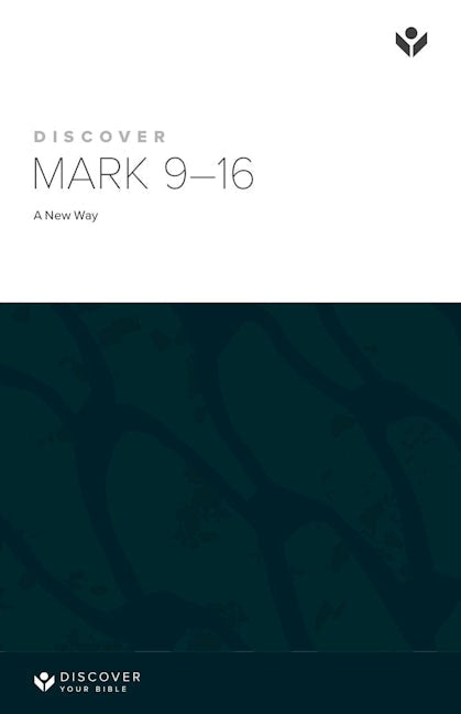 Cover image for Discover Mark 9-16 Study Guide Digital, isbn: 9781620253281