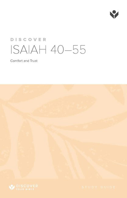 Cover image for Discover Isaiah 40-55 Leader Guide Digital, isbn: 9781620253458
