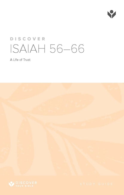 Cover image for Discover Isaiah 56-66 Study Guide Digital, isbn: 9781620253465
