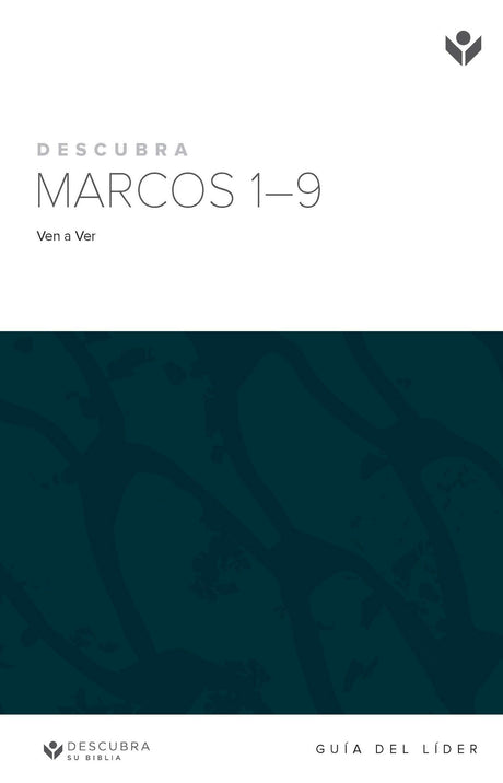 Cover image for Discover Mark 1-9 Leader Guide (Spanish) digital / Descubra Marcos 1-9 Guía del Líder digital, isbn: 9781620253496