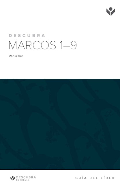 Cover image for Discover Mark 1-9 Leader Guide (Spanish) digital / Descubra Marcos 1-9 Guía del Líder digital, isbn: 9781620253496