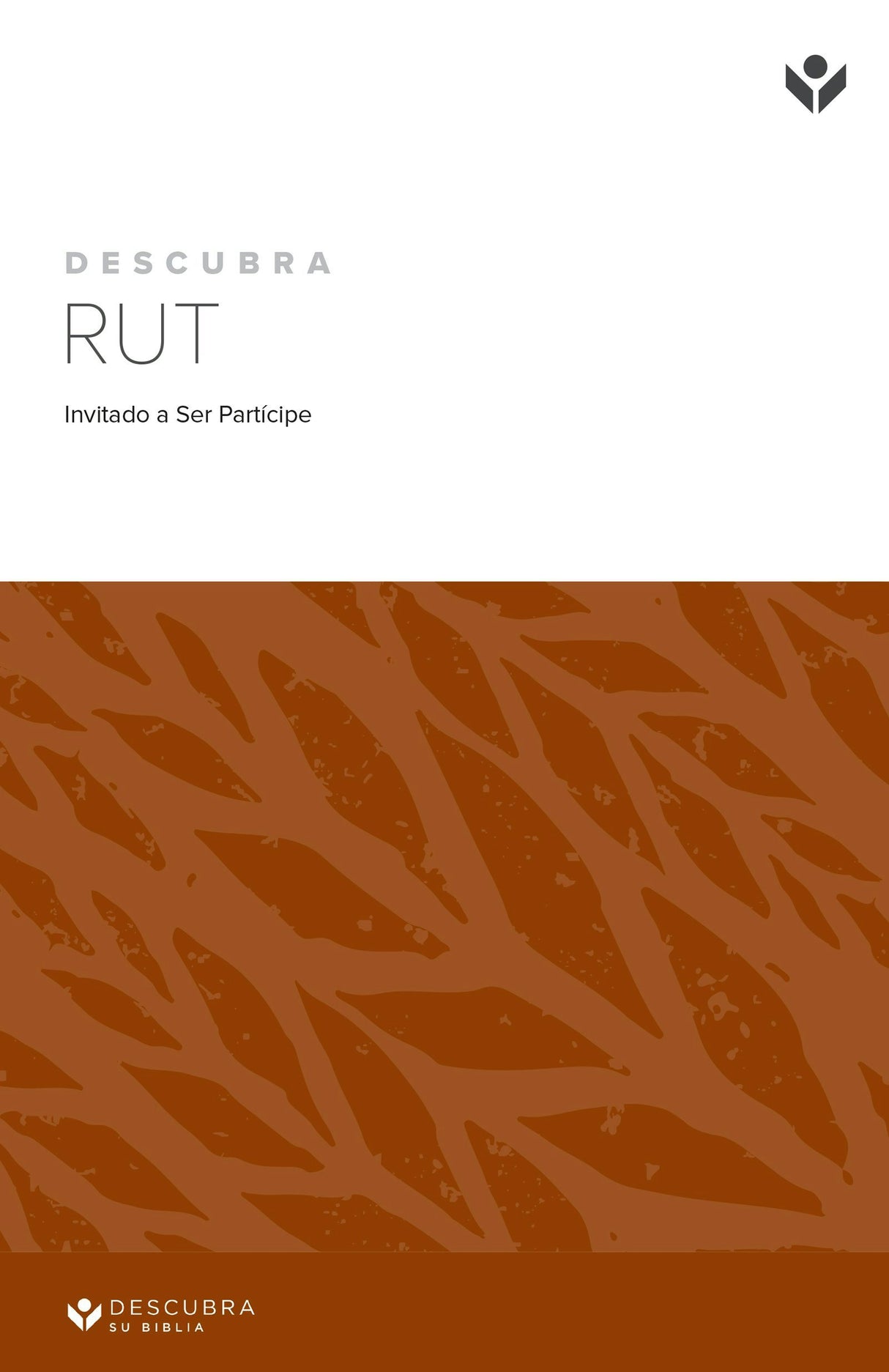 Cover image for Discover Ruth Study Guide (Spanish) Digital / Descubra Rut Guía de Estudio Digital, isbn: 9781620253526