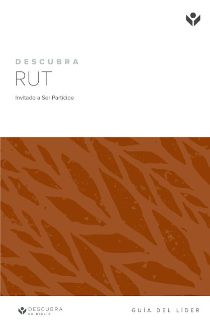 Cover image for Discover Ruth Leader Guide (Spanish) Digital / Descubra Rut Guía del Líder Digital, isbn: 9781620253533