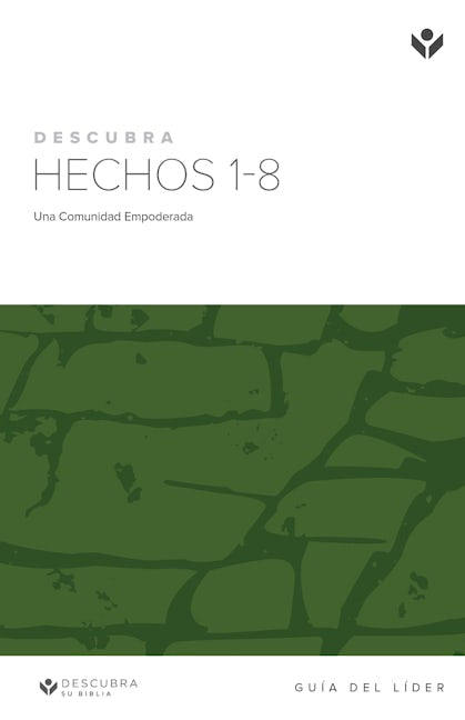 Cover image for Discover Acts 1-8 Leader Guide (Spanish) Digital / Descubra Hechos 1-8 Guía del Líder Digital, isbn: 9781620253755