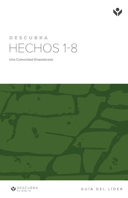 Cover image for Discover Acts 1-8 Leader Guide (Spanish) Digital / Descubra Hechos 1-8 Guía del Líder Digital, isbn: 9781620253755