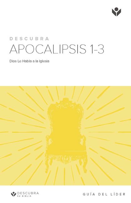 Cover image for Discover Revelation 1-3 Leader Guide (Spanish) Digital / Descurbra Apocalipsis 1-3 Guía del Líder Digital, isbn: 9781620253779