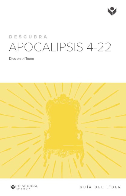 Cover image for Discover Revelation 4-22 Leader Guide (Spanish) Digital / Descurbra Apocalipsis 4-22 Guía del Líder Digital, isbn: 9781620253793