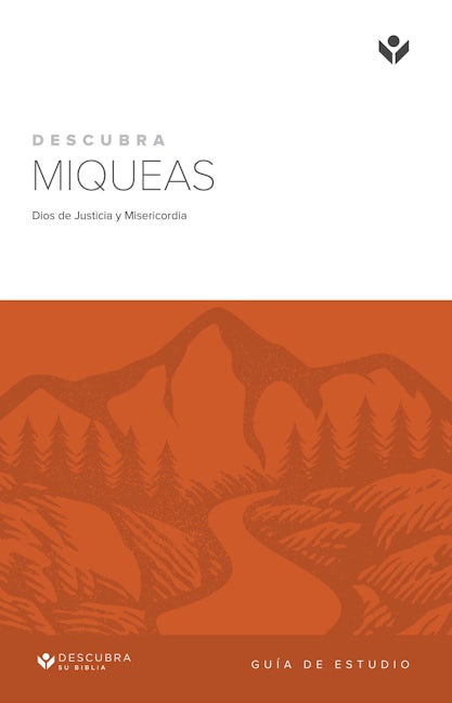 Cover image for Discover Micah Leader Guide (Spanish) Digital / Descubra Miqueas Guía del Líder Digital, isbn: 9781620253823