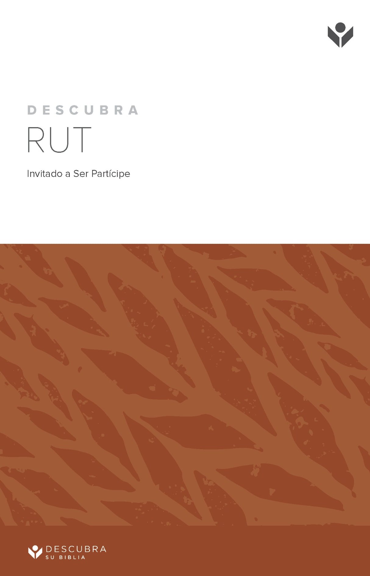 Cover image for Discover Ruth Study Guide (Spanish)/Descubra Rut Guía de Estudio, isbn: 9781620254097