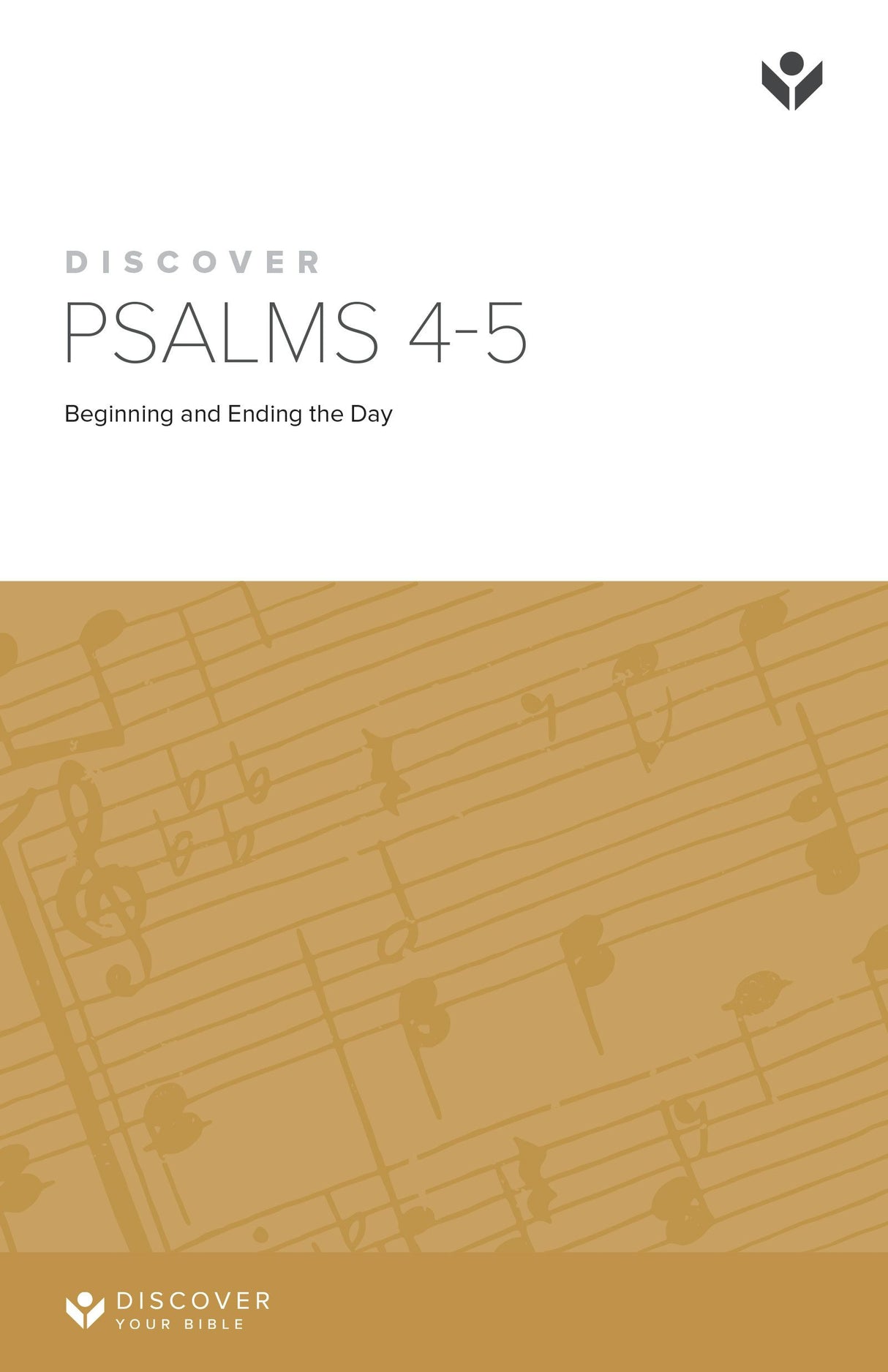 Cover image for Discover Psalms 4-5 Study Guide Digital, isbn: 9781620254349