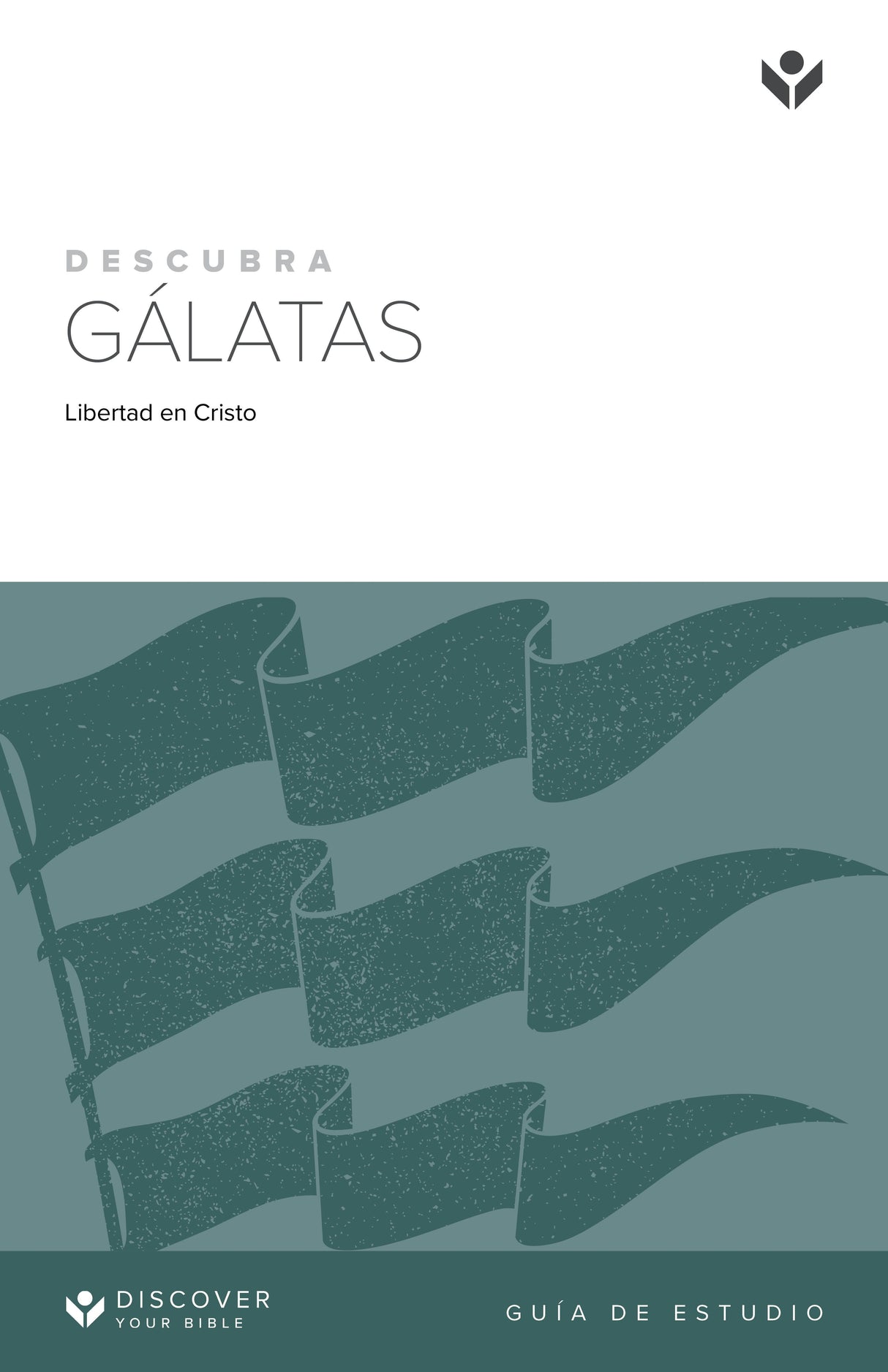 Cover image for Discover Galatians Study Guide (Spanish) Digital/ Descubra Gálatas Guía de estudio Digital, isbn: 9781620258330