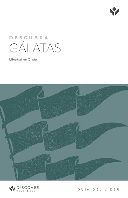 Cover image for Discover Galatians Leader Guide (Spanish) Digital/Descubra Gálatas Guía del líder Digital, isbn: 9781620258347