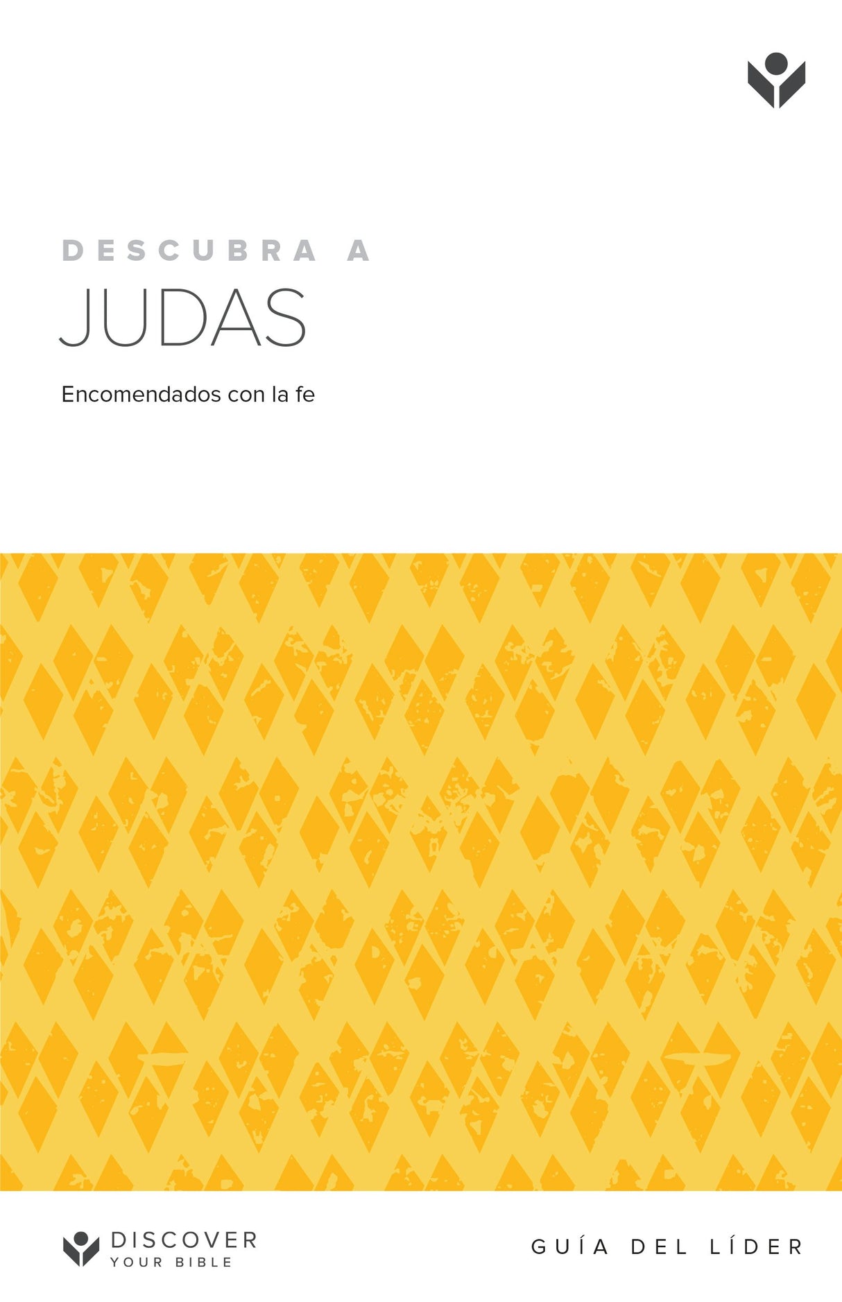 Cover image for Discover Jude Leader Guide (Spanish) Digital / Descubra a Judas Guía del Líder Digital, isbn: 9781620258798