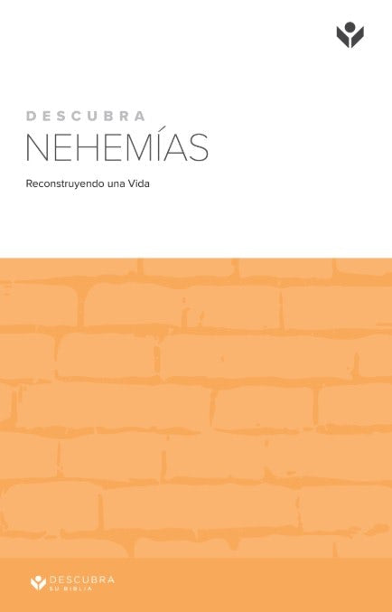 Cover image for Discover Nehemiah Study Guide (Spanish) Digital / Descubra Nehemias Guía de Estudio Digital, isbn: 9781620258989