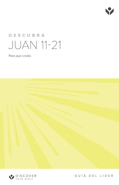 Cover image for Discover John 11-21 Leader Guide (Spanish) Digital / Descubra Juan Guía del líder Digital, isbn: 9798899350283