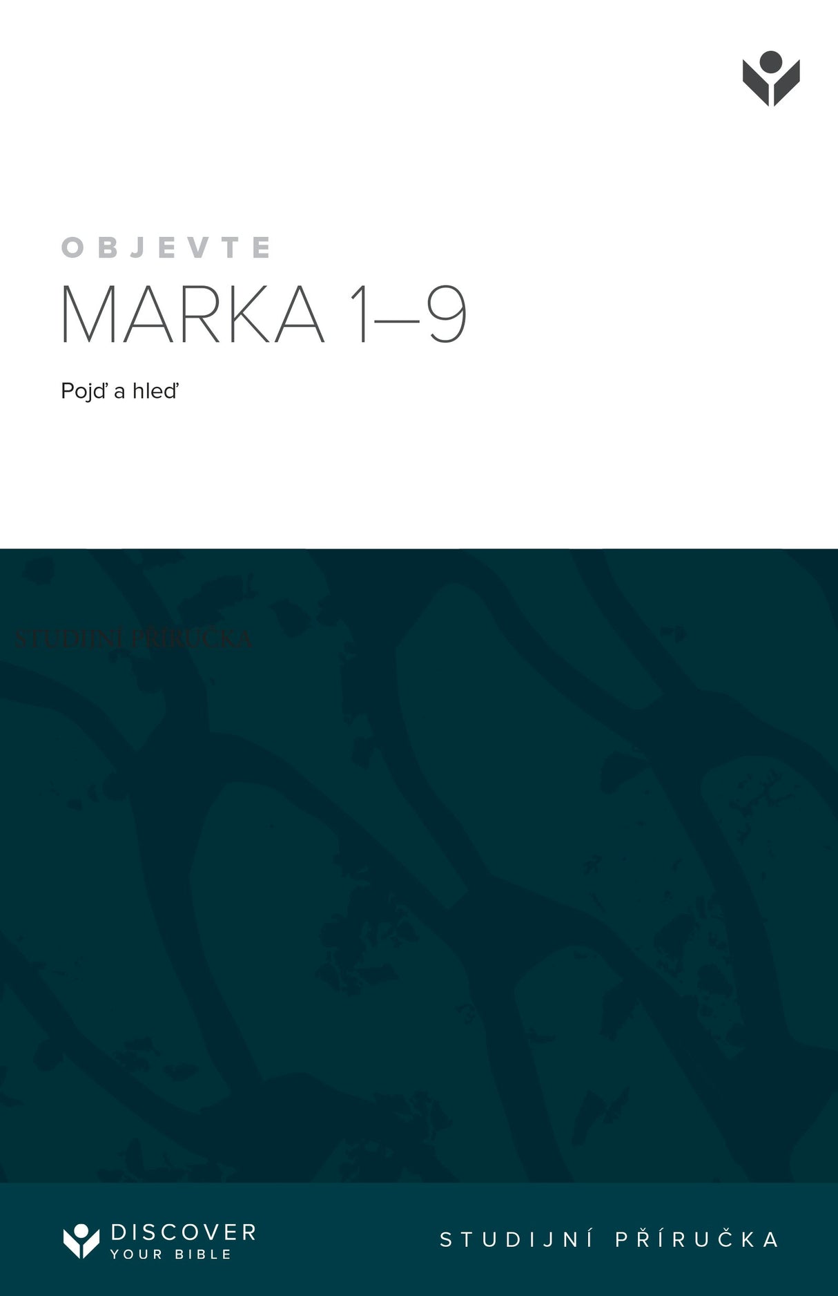 Cover image for Discover Mark 1-9 Study Guide (Czech) Digital / Objevte Marka Studijní příručka Digital, isbn: 9798899350375