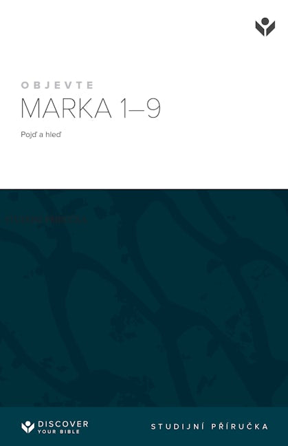 Cover image for Discover Mark 1-9 Study Guide (Czech) Digital / Objevte Marka 1-9 Studijní příručka Digital, isbn: 9798899350375