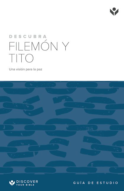 Cover image for Discover Philemon and Titus Study Guide (Spanish) Digital / Descubra Filemón y Tito Guía de estudio Digital, isbn: 9798899350573