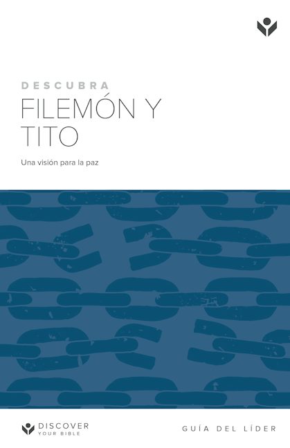 Cover image for Discover Philemon and Titus Leader Guide (Spanish) Digital / Descubra Filemón y Tito Guía del líder Digital, isbn: 9798899350580