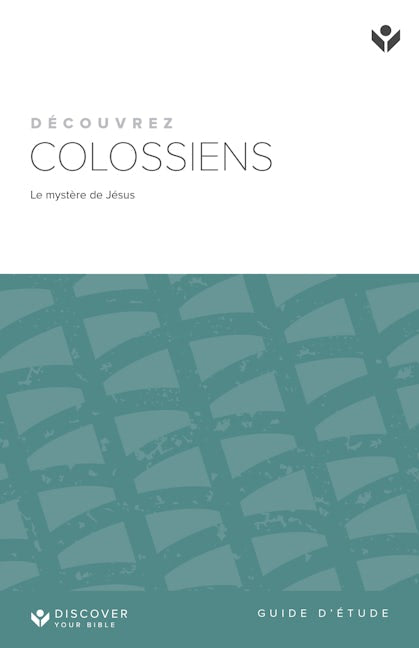 Cover image for Discover Colossians Study Guide (French) Digital/ Découvrez Colossiens Guide d'étude Digital, isbn: 9798899350610