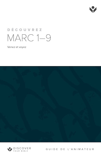 Cover image for Discover Mark 1-9 Leader Guide (French) Digital/ Découvrez Marc 1-9 Guide de l'animateur Digital, isbn: 9798899350702