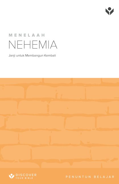Cover image for Discover Nehemiah Study Guide (Indonesian) Digital / Menelaah Nehemia Penuntun Belajar Digital, isbn: 9798899350931