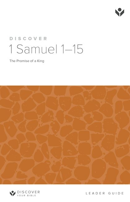 Cover image for Discover 1 Samuel 1-15 Leader Guide Digital, isbn: 9798899351136