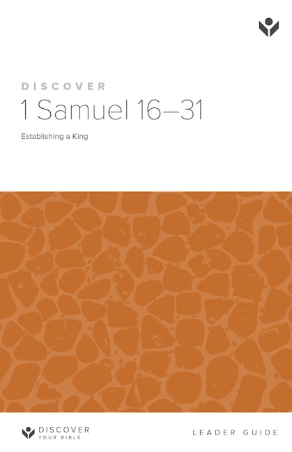Cover image for Discover 1 Samuel 16-31 Leader Guide Digital, isbn: 9798899351174