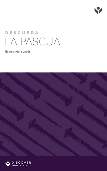 Cover image for Discover Easter Study Guide (Spanish) Digital / Descubra la Pascua Guía de estudio Digital, isbn: 9798899351778