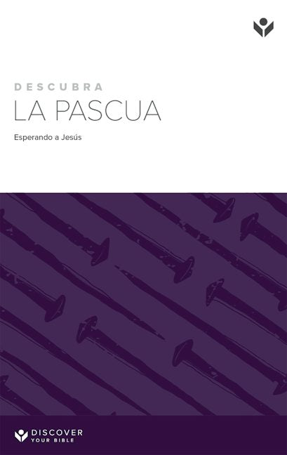 Cover image for Discover Easter Study Guide (Spanish) Digital / Descubra la Pascua Guía de estudio Digital, isbn: 9798899351778