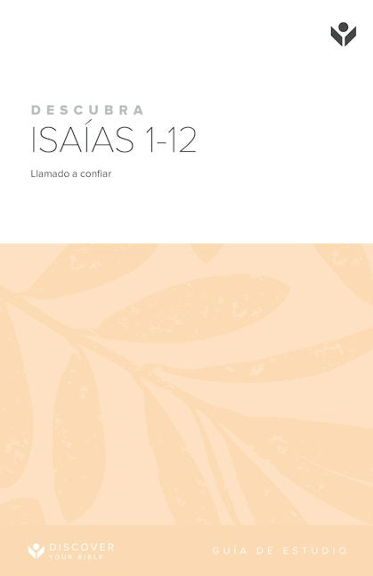 Cover image for Discover Isaiah 1-12 Study Guide (Spanish) Digital / Descubra Juan 1-10 Guía de estudio Digital, isbn: 9798899352485