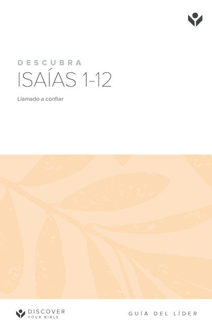 Cover image for Discover Isaiah 1-12 Leader Guide (Spanish) Digital / Descubra Isaías 1-12 Guía del líder Digital, isbn: 9798899352492