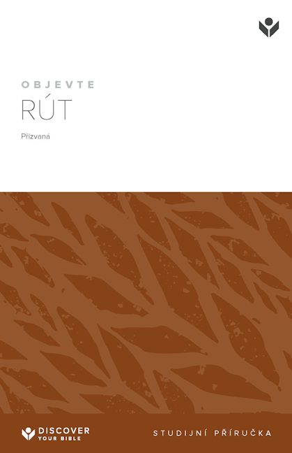 Cover image for Discover Ruth Study Guide (Czech) Digital / Objevte Rút Studijní příručka Digital, isbn: 9798899353024