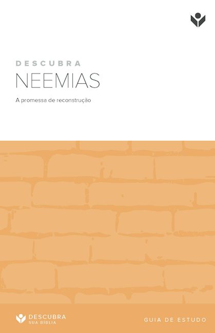 Cover image for Discover Nehemiah Study Guide (Portuguese) Digital / Descubra Neemias Guia de estudo Digital, isbn: 9798899353338